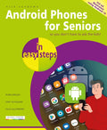 Android Phones for Seniors in Easy Steps - Ingram