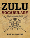 Zulu Vocabulary: A Zulu Language Guide - Ingram