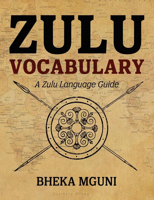 Zulu Vocabulary: A Zulu Language Guide - Ingram