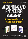 Accounting and Finance for Managers: A Business Decision Making Approach - Ingram