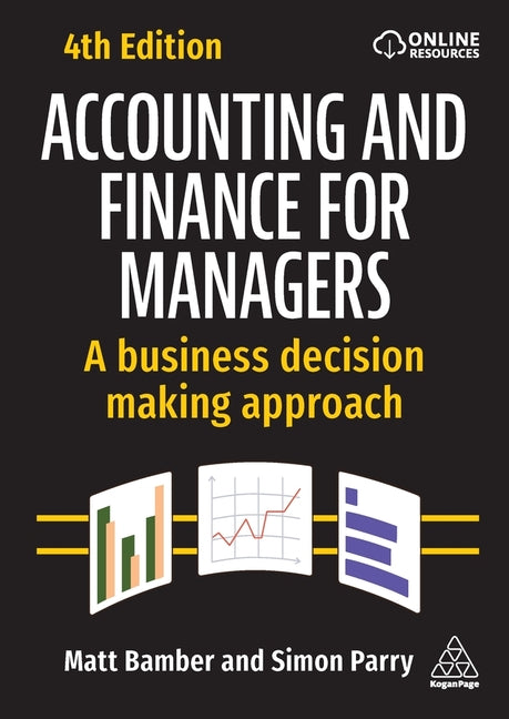 Accounting and Finance for Managers: A Business Decision Making Approach - Ingram