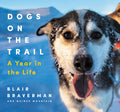 Dogs on the Trail: A Year in the Life - Ingram
