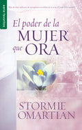 El Poder de la Mujer Que Ora - Serie Favoritos - Ingram