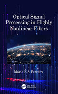 Optical Signal Processing in Highly Nonlinear Fibers - Ingram