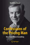 Confessions of the Pricing Man: How Price Affects Everything - Ingram