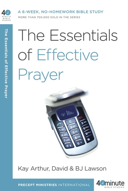 The Essentials of Effective Prayer - Ingram