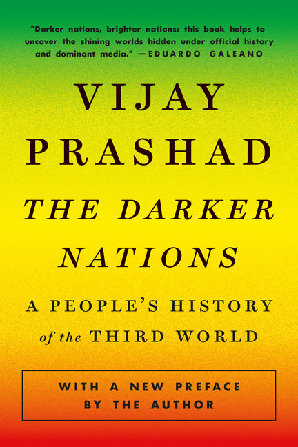The Darker Nations: A People's History of the Third World - Ingram