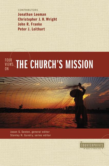 Four Views on the Church's Mission - Ingram