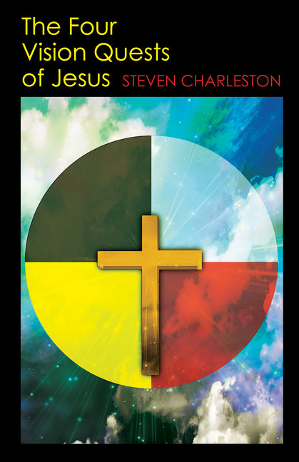The Four Vision Quests of Jesus - Ingram
