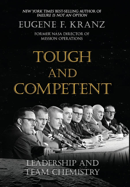 Tough and Competent: Leadership and Team Chemistry - Ingram