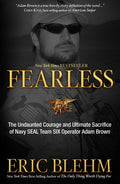 Fearless: The Undaunted Courage and Ultimate Sacrifice of Navy SEAL Team SIX Operator Adam Brown - Ingram