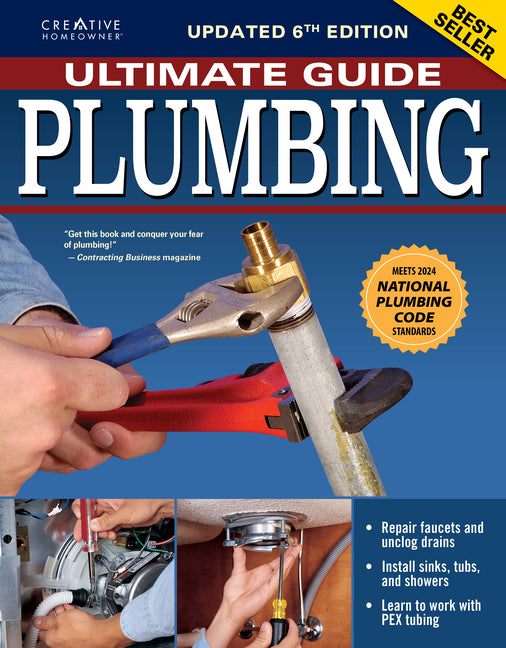 Ultimate Guide: Plumbing, Updated 6th Edition: Meets 2024 National Plumbing Code Standards - Ingram