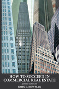 How to Succeed in Commercial Real Estate - Ingram