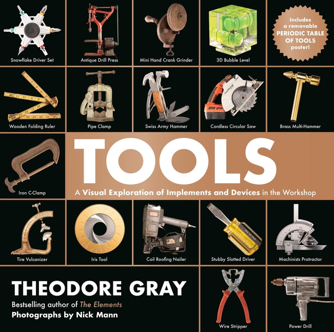 Tools: A Visual Exploration of Implements and Devices in the Workshop - Ingram