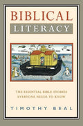 Biblical Literacy: The Essential Bible Stories Everyone Needs to Know - Ingram