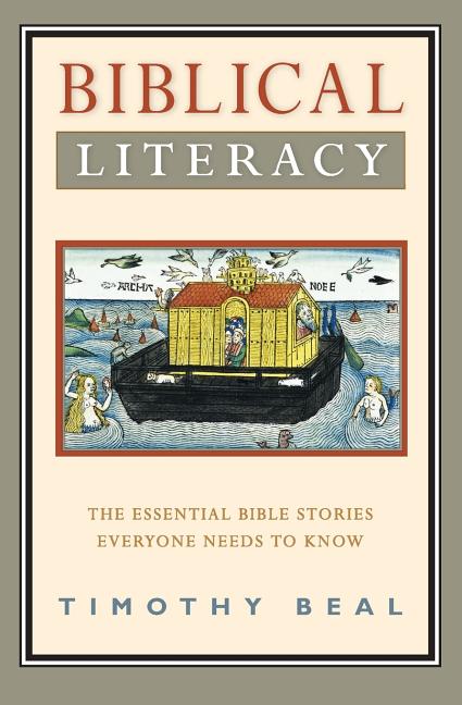 Biblical Literacy: The Essential Bible Stories Everyone Needs to Know - Ingram