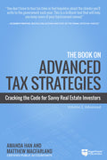 The Book on Advanced Tax Strategies: Cracking the Code for Savvy Real Estate Investors - Ingram
