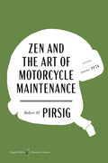 Zen and the Art of Motorcycle Maintenance American Classics Edition: An Inquiry Into Values - Ingram