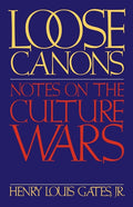 Loose Canons: Notes on the Culture Wars - Ingram