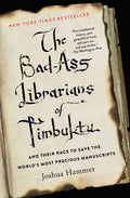 The Bad-Ass Librarians of Timbuktu - Ingram