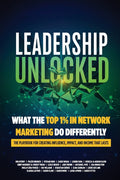 Leadership Unlocked: What the Top 1% in Network Marketing Do Differently - Ingram