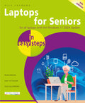 Laptops for Seniors in Easy Steps, 9th Edition: Covers All Laptops with the Windows 11 2024 Update - Ingram