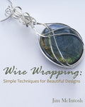 Wire Wrapping: Simple Techniques for Beautiful Designs - Ingram