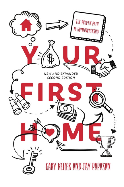 Your First Home: The Proven Path to Homeownership (Revised) - Ingram