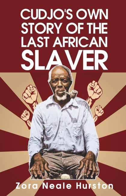 Cudjo's Own Story Of The Last African Slavery - Ingram