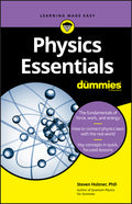 Physics Essentials for Dummies - Ingram