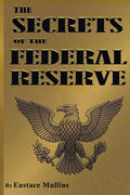 The Secrets of the Federal Reserve - Ingram