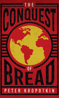 The Conquest of Bread - Ingram