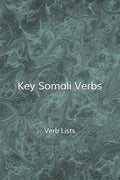 Key Somali Verbs: Verb Lists - Ingram