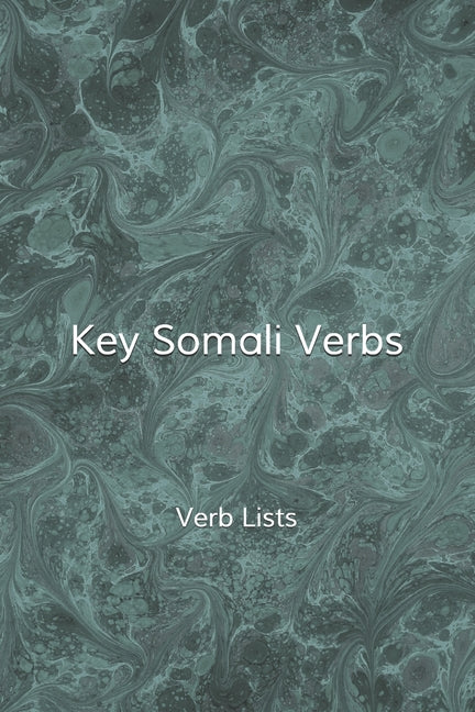 Key Somali Verbs: Verb Lists - Ingram