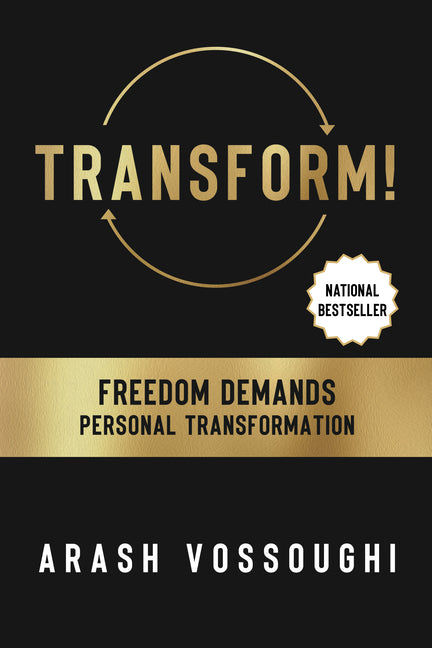 Transform!: Freedom Demands Personal Transformation - Ingram