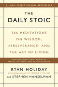 The Daily Stoic: 366 Meditations on Wisdom, Perseverance, and the Art of Living - Ingram