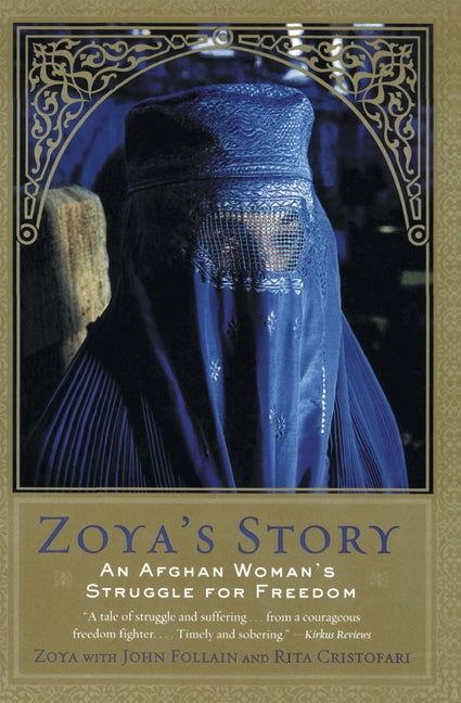 Zoya's Story: An Afghan Woman's Struggle for Freedom - Ingram