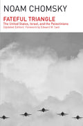 Fateful Triangle: The United States, Israel, and the Palestinians (Updated Edition) - Ingram