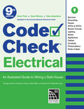 Code Check Electrical 9th Edition: An Illustrated Guide to Wiring a Safe House - Ingram