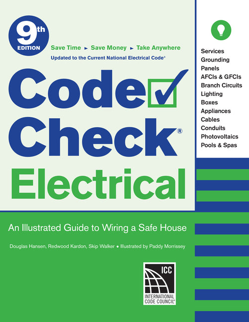 Code Check Electrical 9th Edition: An Illustrated Guide to Wiring a Safe House - Ingram