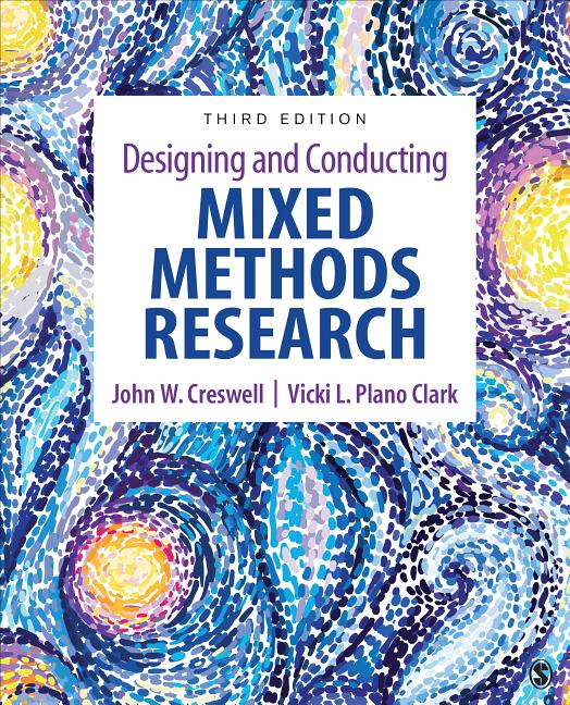 Designing and Conducting Mixed Methods Research - Ingram