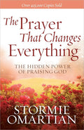 The Prayer That Changes Everything: The Hidden Power of Praising God - Ingram