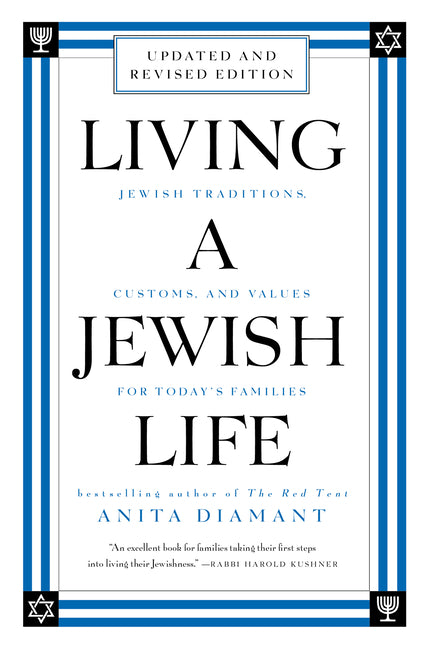 Living a Jewish Life, Revised and Updated: Jewish Traditions, Customs, and Values for Today's Families - Ingram