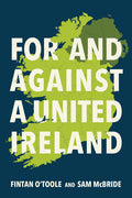 For and Against a United Ireland - Ingram