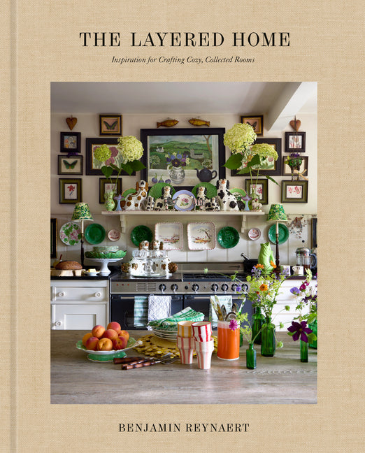 The Layered Home: An Interior Design Book: Inspiration for Crafting Cozy, Collected Rooms - Ingram