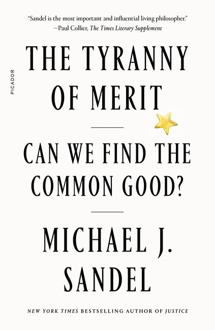 The Tyranny of Merit: Can We Find the Common Good? - Ingram