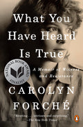 What You Have Heard Is True: A Memoir of Witness and Resistance - Ingram