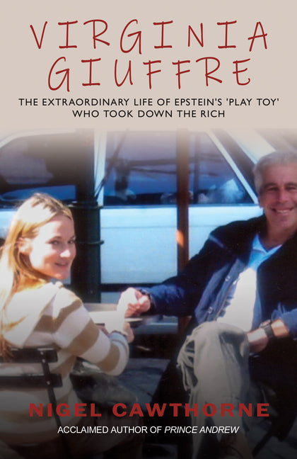 Virginia Giuffre: Virginia Giuffre, Epstein's Masseuse Who Took Down the Rich - Ingram