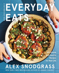 Everyday Eats: 100 Simple and Healthy Recipes for Real Life - Ingram