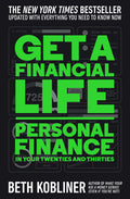 Get a Financial Life: Personal Finance in Your Twenties and Thirties (Reissue) - Ingram